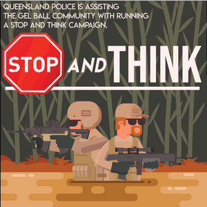  Stop and Think Gel Blaster Safety Campaign 